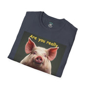 Humorous Pig T-Shirt, Funny Graphic Tee, Gift for Animal Lovers, Casual Wear, Unique Statement Shirt, Birthday and Party Apparel