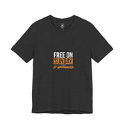 Sunday Approved Unisex Jersey Tee, Casual Weekend Shirt, Gift for Friends, Relaxed Fit Tee, Simple Graphic T-Shirt