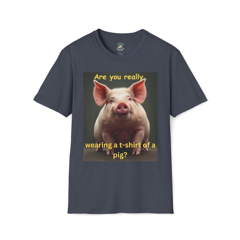 Humorous Pig T-Shirt, Funny Graphic Tee, Gift for Animal Lovers, Casual Wear, Unique Statement Shirt, Birthday and Party Apparel