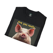 Humorous Pig T-Shirt, Funny Graphic Tee, Gift for Animal Lovers, Casual Wear, Unique Statement Shirt, Birthday and Party Apparel