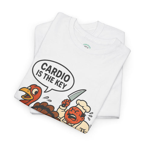Funny Turkey Cardio Tee - Thanksgiving Gift, Unisex Cotton Shirt, Humor Tee, Fall Celebration Apparel, Holiday Humor T-Shirt