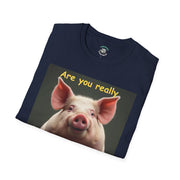 Humorous Pig T-Shirt, Funny Graphic Tee, Gift for Animal Lovers, Casual Wear, Unique Statement Shirt, Birthday and Party Apparel