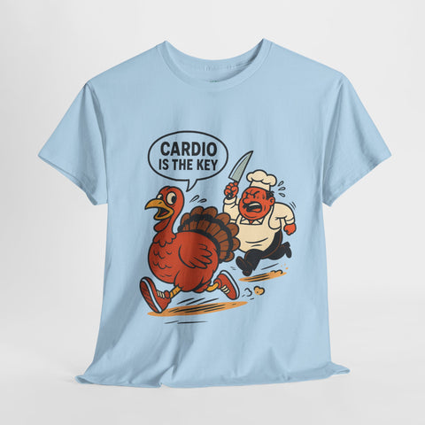 Funny Turkey Cardio Tee - Thanksgiving Gift, Unisex Cotton Shirt, Humor Tee, Fall Celebration Apparel, Holiday Humor T-Shirt